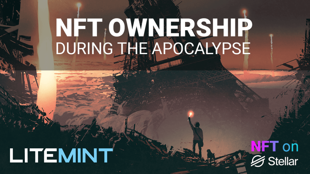 NFT Ownership During The Apocalypse